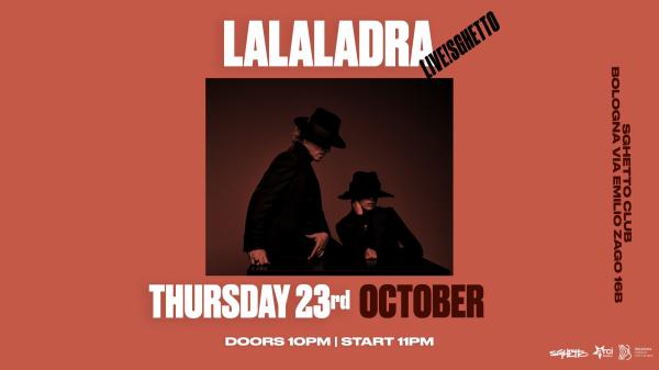 LALALADRA | Live! Sghetto