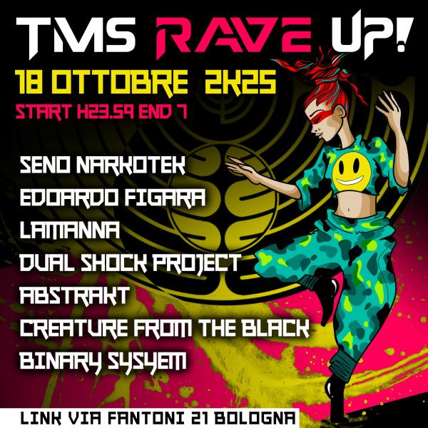 TMS RAVE UP!