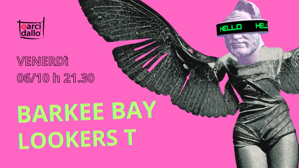 BARKEE BAY + LOOKERS T
