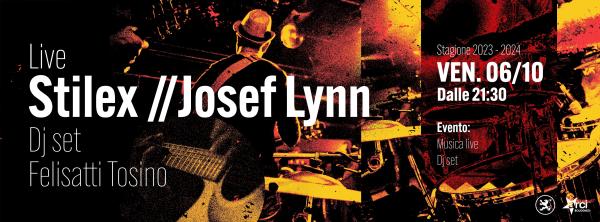 Stilex // Josef Lynn - Felisatti Tosino djset