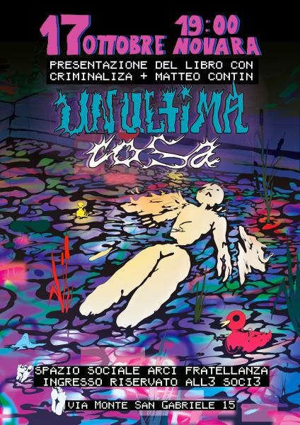 Un'ultima cosa | Presentazione con Criminaliza + Matteo Contin