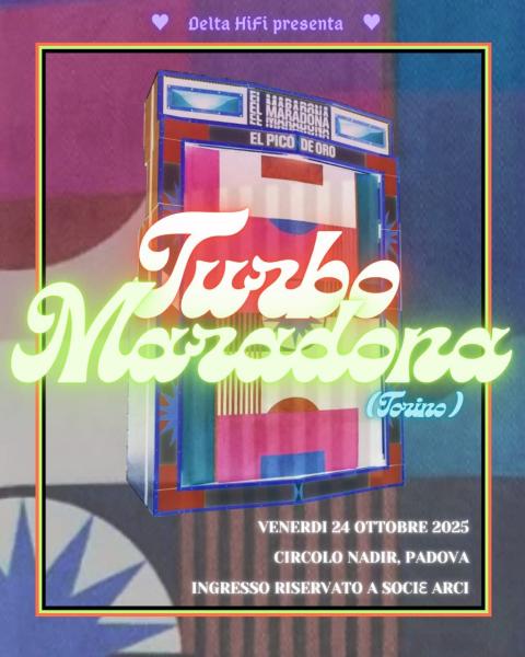 TURBO MARADONA + DELTA HI-FI dj set