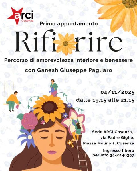 Rifiorire: percorso di amorevolezza interiore e benessere