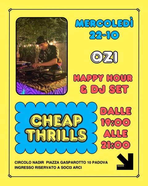 CHEAP THRILLS! L’aperitivo di Nadir