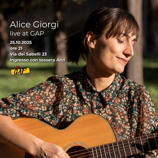 🎶 ALICE GIORGI LIVE AT GAP SABATO 25/10 ORE 21