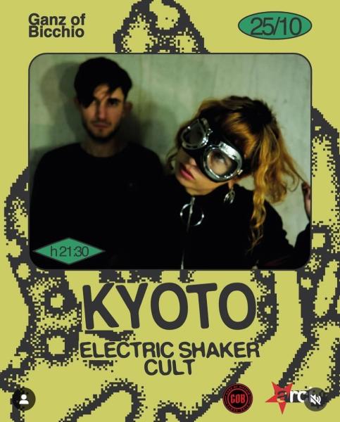 KYOTO &  ELECTRIC SHAKER CULT Live