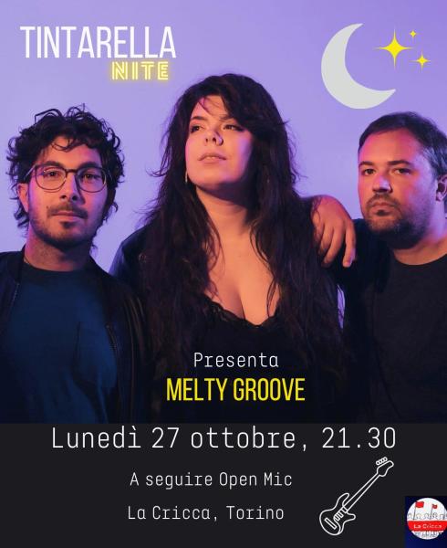 TINTARELLA NITE - I Melty Groove