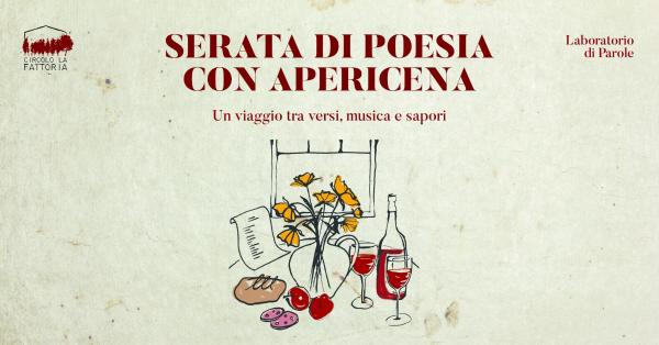 𝐒𝐞𝐫𝐚𝐭𝐞 𝐝𝐢 𝐏𝐨𝐞𝐬𝐢𝐚 𝐜𝐨𝐧 𝐚𝐩𝐞𝐫𝐢𝐜𝐞𝐧𝐚 | La Fattoria