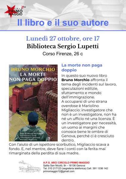 La morte non paga doppio. Bruno Morchio presenta il suo nuovo libro