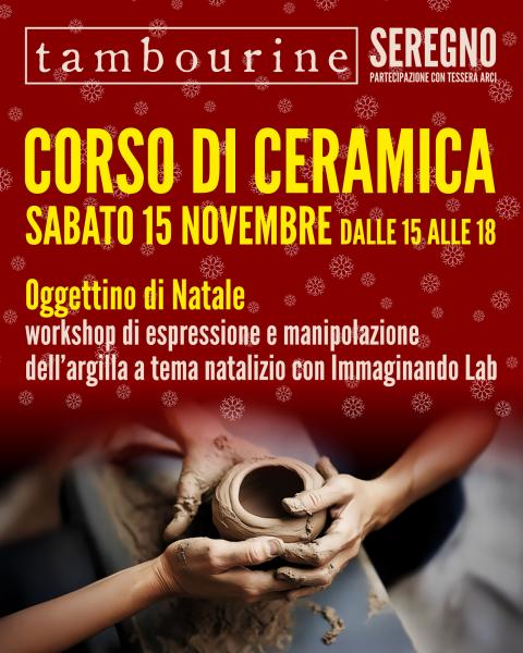 CORSO DI CERAMICA • SPECIALE NATALE