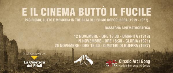 "E il cinema buttò il fucile" - GLORIA, 1921