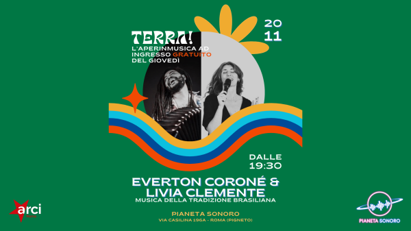 🌍🎶 𝑻𝒆𝒓𝒓𝒂! EVERTON CORONÉ & LIVIA CLEMENTE Live // L'aperinmusica ad ingresso libero del giovedì
