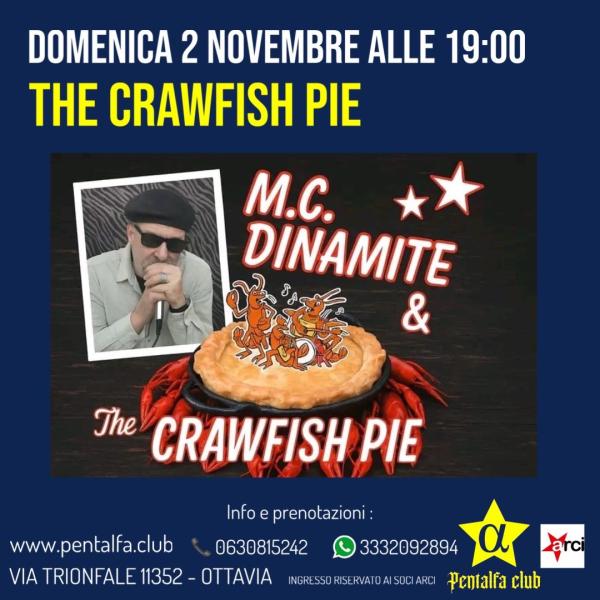 Marco “Dinamite “ Corteggiani & Crawfish Pie