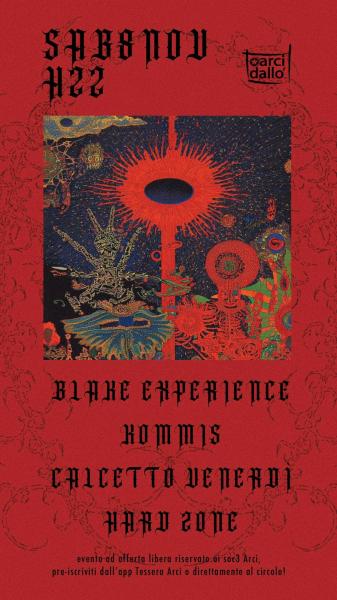 Blake + Kommis + Calcetto Venerdì + HardZone