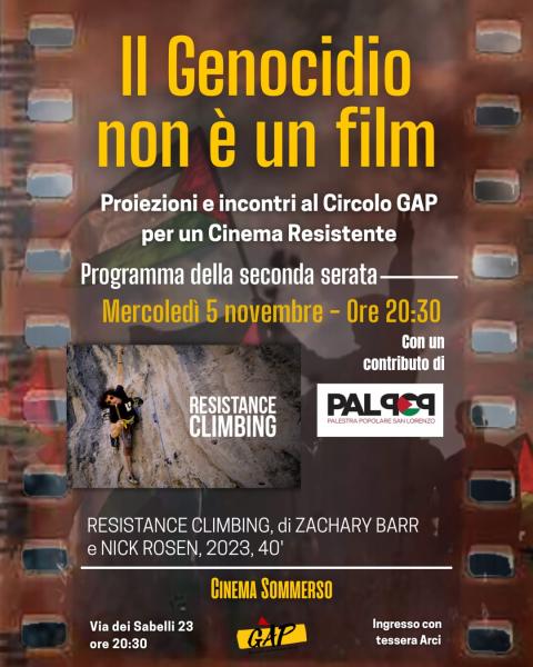 🇵🇸 IL GENOCIDIO NON È UN FILM 🇵🇸 PROIEZIONE "RESISTANCE CLIMBING"