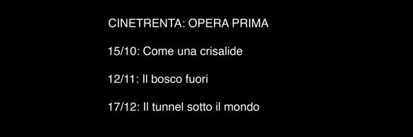 CineTrenta: Opera Prima