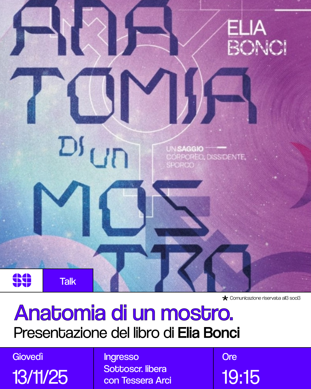 Talk: Anatomia di un mostro – Presentazione del libro di Elia Bonci
