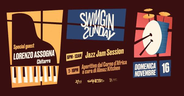 Swingin' Sunday | Jazz Jam & Aperitivo | Lorenzo Assogna special guest