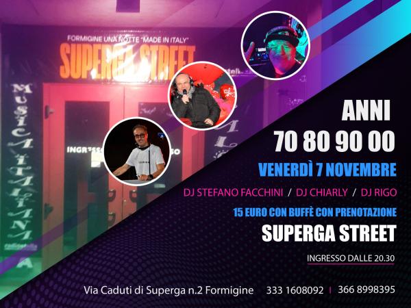 SUPERGA STREET PRESENTA : SI BALLA!  MUSICA ANNI 70 / 80 /90 /00