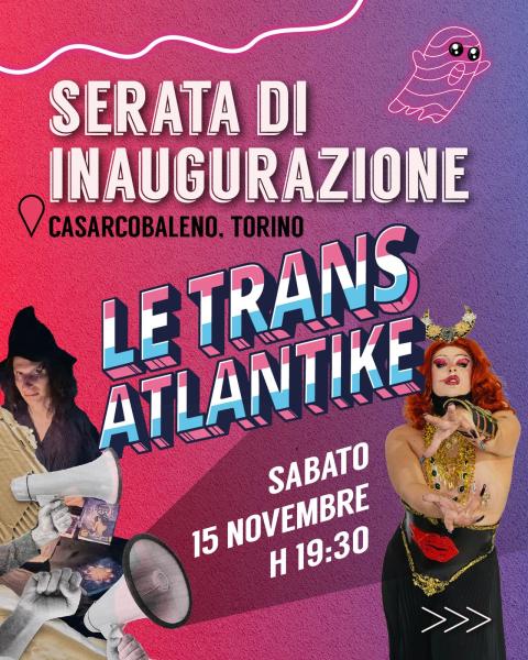 Festa inaugurazione Le Transatlantike