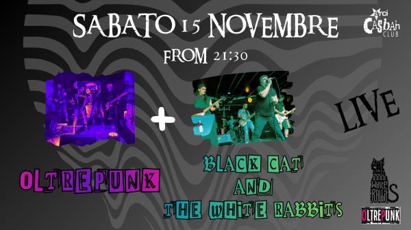 LIVE // Oltrepunk + Black cat and the white rabbits