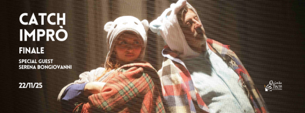 CATCH IMPRO' ultima sfida d'improvvisazione teatrale