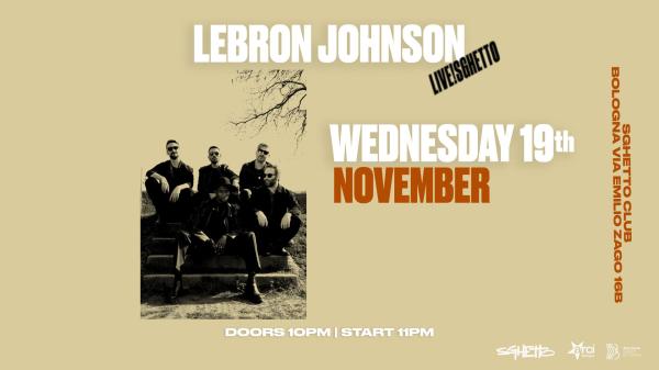 LEBRON JOHNSON | Live! Sghetto