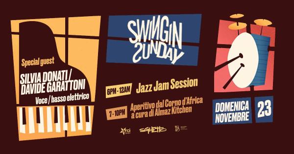 Swingin' Sunday | Jazz Jam & Aperitivo | Silvia Donati e Davide Garattoni special guest