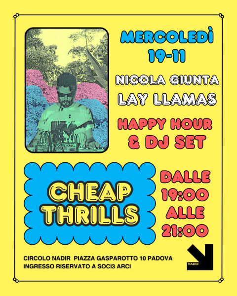 CHEAP THRILLS! L’aperitivo di Nadir