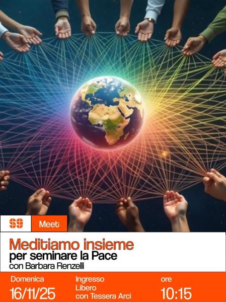Meet: Meditiamo insieme – Per seminare la Pace