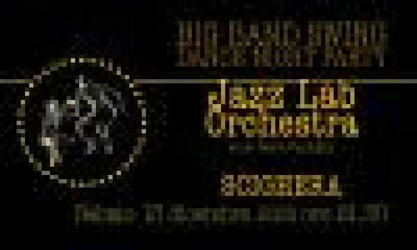 JAZZ LAB ORCHESTRA - BIG BAND SWING DANCE NIGHT PARTY