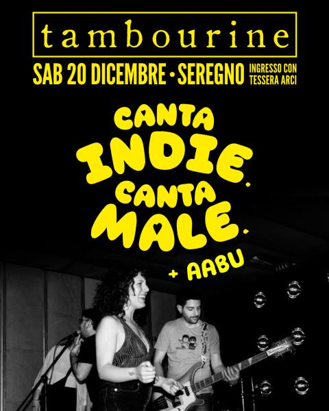 CANTA INDIE. CANTA MALE Opening: AABU