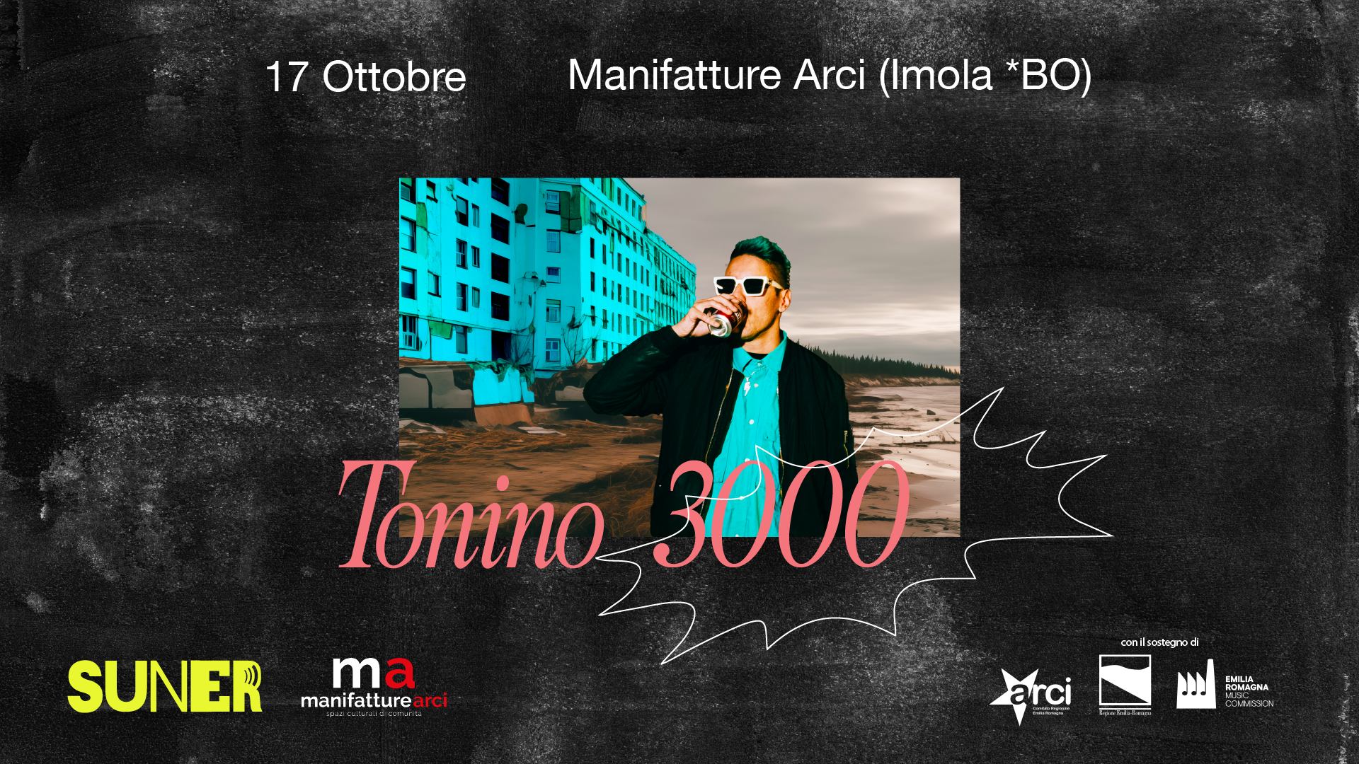 TONINO 3000 @Manifatture Arci (Imola BO) ✧ SUNER Festival