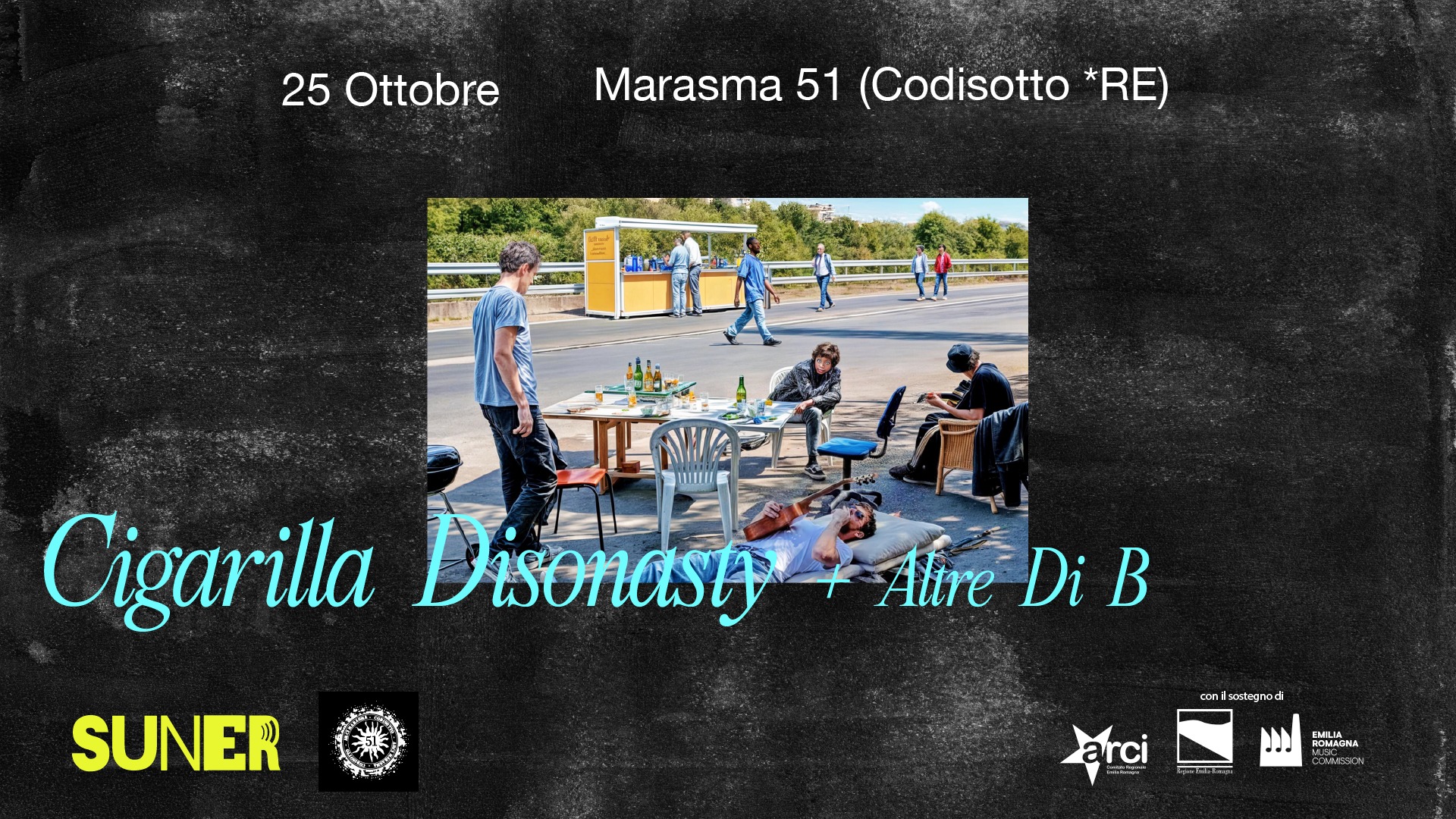 CIGARILLA DISONASTY + ALTRE DI B @Marasma 51 ✧ SUNER Festival