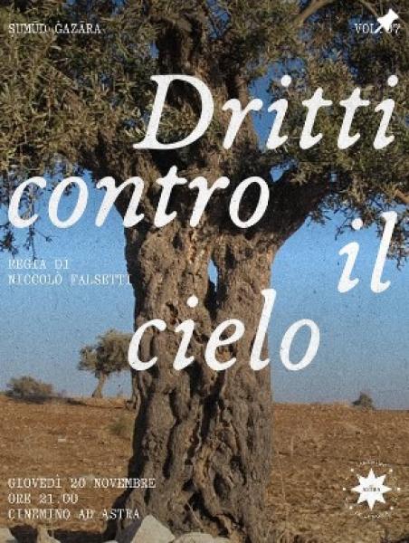Dritti contro il cielo.