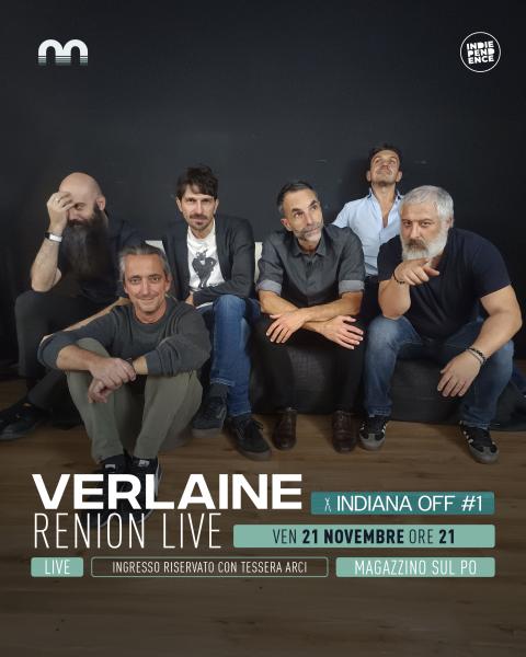 VERLAINE Reunion live @ Magazzino sul Po | Indiana OFF