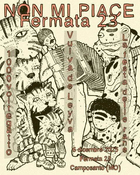 NON MI PIACE FERMATA 23 | VULVA DE LEYVA + 1000 VOLTE GATTO + LA FESTA DELLE RANE