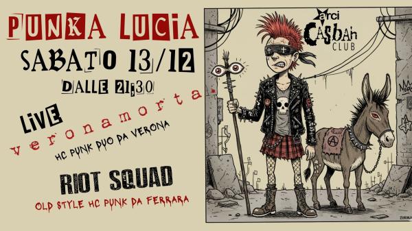 LIVE // PUNKA LUCIA // VERONAMORTA + RIOT SQUAD