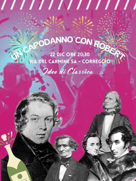 Idee di Classica // Un Capodanno con Robert (e gli Altri)