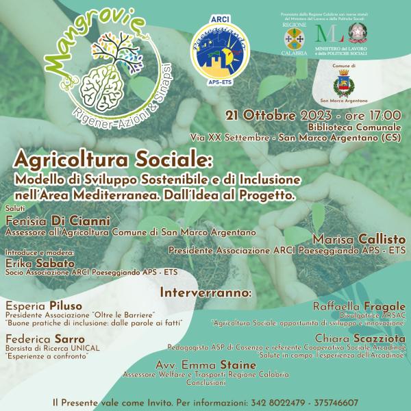 Agricoltura sociale: modello di sviluppo sostenibile e di inclusione nell'Aerea Mediterranea. Dall'idea al progetto