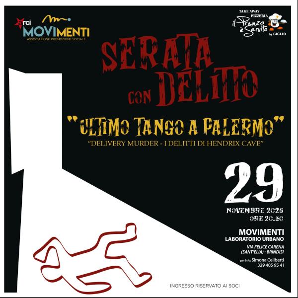 🎭 Serata con Delitto: "Ultimo Tango a Palermo" 🕵️*