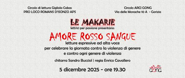 Le Makarie presentano "Amore rosso sangue"