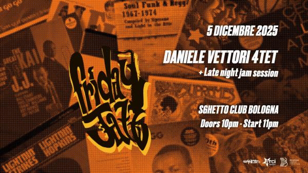 Friday Jazz | DANIELE VETTORI 4TET