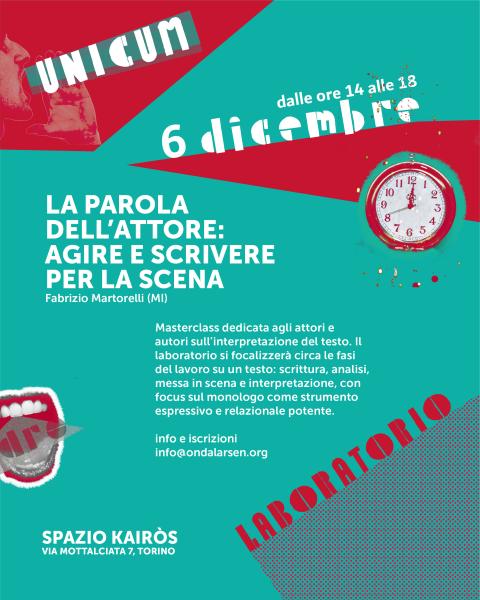 LA PAROLA DELL'ATTORE: AGIRE E SCRIVERE PER LA SCENA