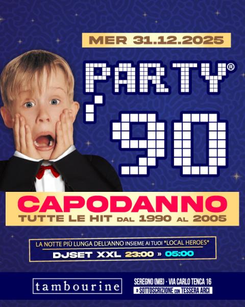 PARTY 90® 💛 CAPODANNO ✦ Tutte le HIT dal 1990 al 2005 ✦
