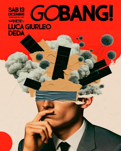 𝐆𝐨 𝐁𝐚𝐧𝐠! for the love of house music | Special guest Luca Giurleo