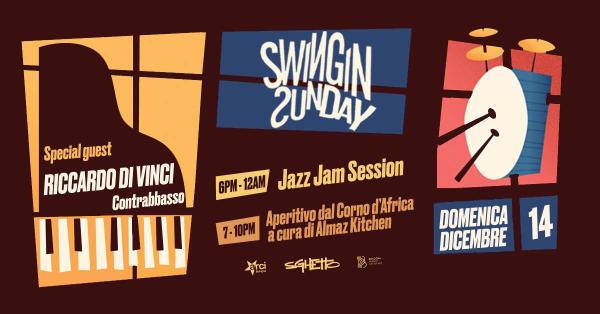 Swingin' Sunday | Jazz Jam & Aperitivo | Riccardo Di Vinci special guest