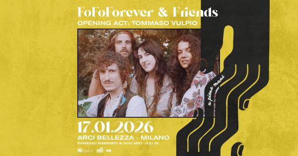 FOFOFOREVER & FRIENDS