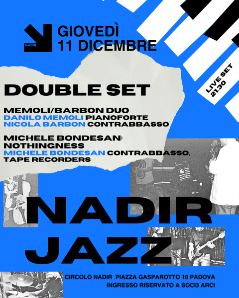Nadir Jazz :: DOUBLE SET • MEMOLI/BARBON DUO + Michele Bondesan NOTHINGNESS