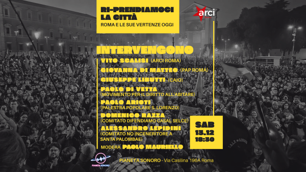 ✊ Ri-prendiamoci la città - Roma e le sue vertenze oggi (Talk)